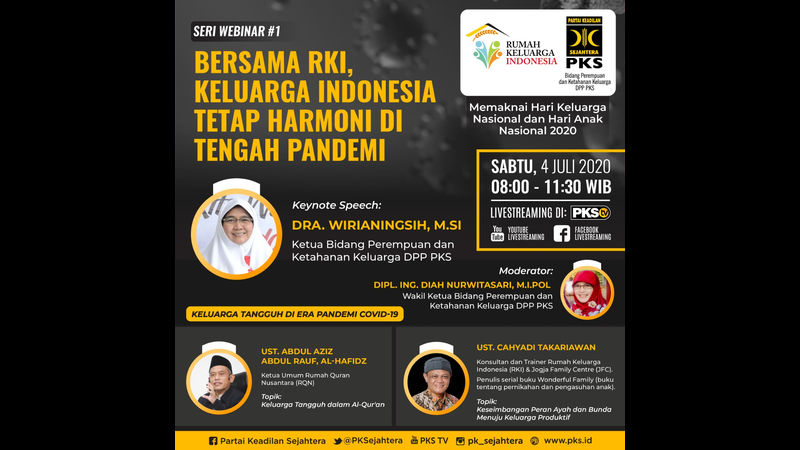 PKS | Peduli Harmoni Rumah Tangga di Tengah Pandemi, PKS Adakan Seri Webinar Ketahanan Keluarga